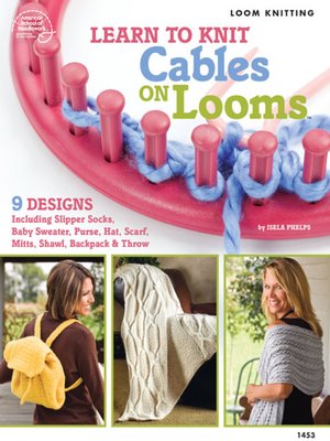 cover image of Learn to Knit Cables on Looms